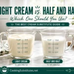 Light Cream vs Half and Half